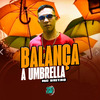 Mc Britho - Balança a Umbrella