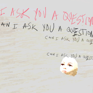 Can I Ask You a Question?