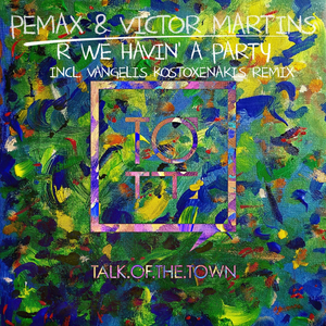 R We Havin' A Party (Original Mix)