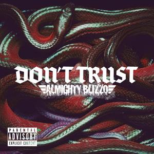 Don't Trust