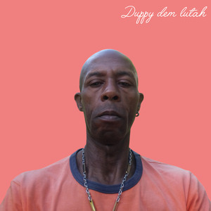 Duppy Dem Lutah