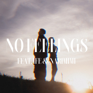 No Feelings (feat. IFE & NARIMIMI)