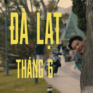 Đà Lạt Tháng 6