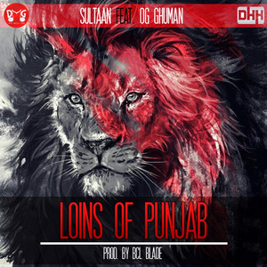 Lions of Punjab (Punjab De Sher) (Prod. By Ghauri) (feat. OG Ghuman)