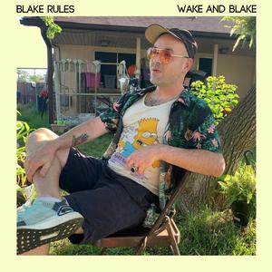 Blake Rules Is Really Cool