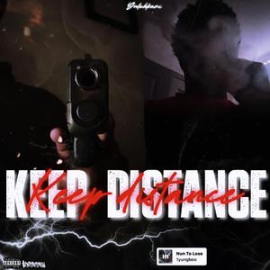KEEP DISTANCE