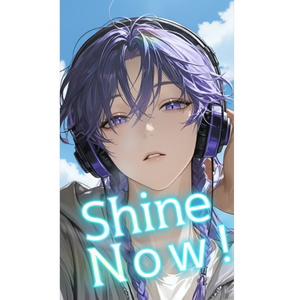 「Shine Now！」 by O★C-ALE