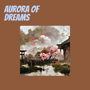 Aurora of Dreams