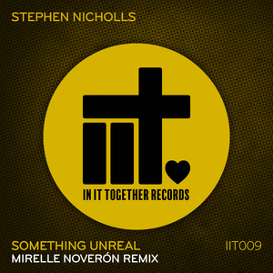 Something Unreal (Mirelle Noveron Extended Remix)