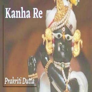 Kanha Re Nanda Nandana