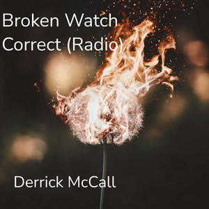 Broken Watch Correct (Radio)