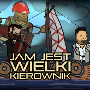 Jam jest wielki kierownik