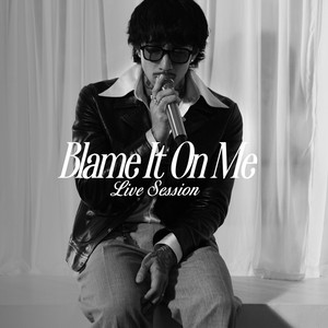 เจ็บคนเดียวก็พอ (Blame It On Me) (LIVE SESSION)