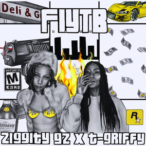 FIYTB (feat. Ziggity Gz)
