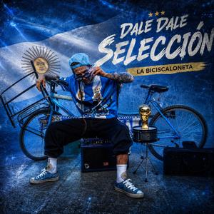 Dale Dale Seleccion (Labiciscaloneta)