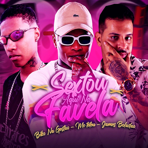 Sextou Aqui na Favela