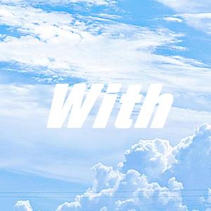 With（prod.費奈爾蘭德）