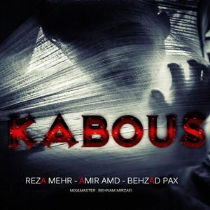 Kabous (feat. Reza Mehr & Amir Amd)