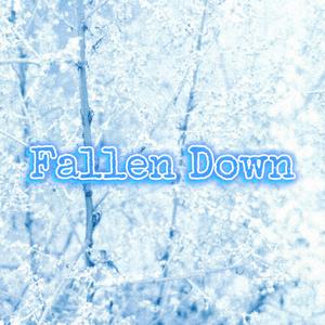 Fallen down