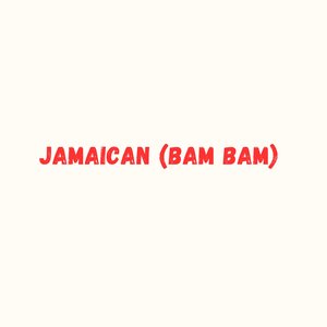 Jamaican (Bam Bam)