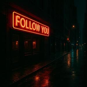 Follow You