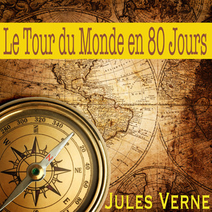 Chapitre 36, Le Tour du Monde en 80 Jours, Jules Verne (Livre audio)
