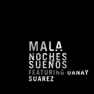Noche Sueños (feat. Danay Suárez)