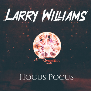 Hocus Pocus (Larry Williams Hocus Pocus)
