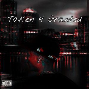 Taken 4 Granted