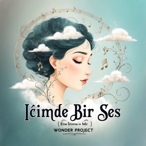 Içimde Bir Ses" (Eine Stimme in mir)