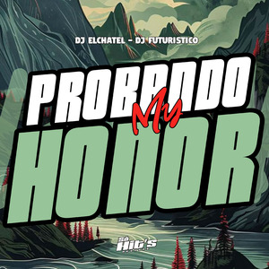 Probando Mi Honor (Lento)