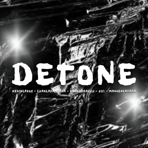 Detone