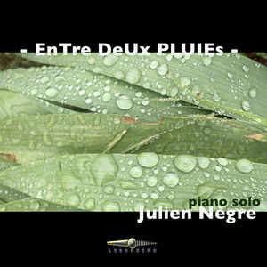 Entre deux pluies (Video Edition)