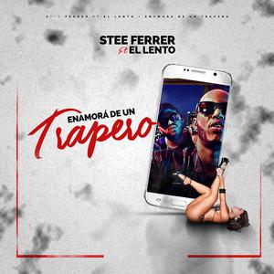 Enamora de un Trapero