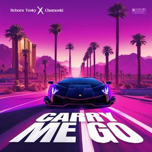 carry me go (feat. chumoski)