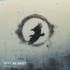 Give Me Baby