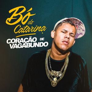 Coração de Vagabundo