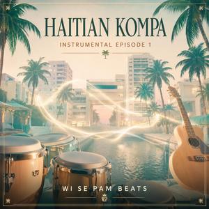 Haitian Kompa Instrumental Episode 1