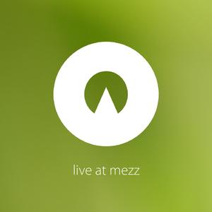 Live at Mezz