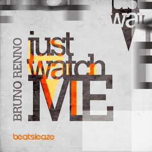 Just Watch Me (Da Silva & Lino Radio Edit)