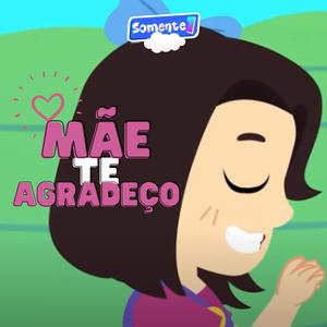 Mãe, Te Agradeço