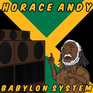 Babylon System (feat. Horace Andy)