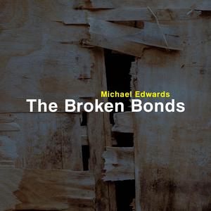 The Broken Bonds