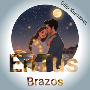 En Tus Brazos