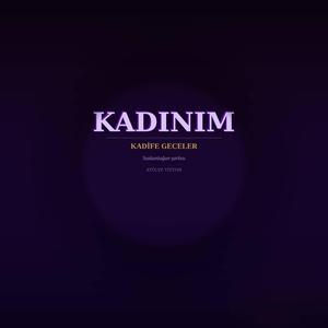 KADINIM (KADİFE GECELER)