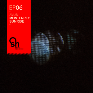 Monterrey Sunrise (Original Mix)