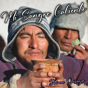 Mi Sangre Corre Caliente