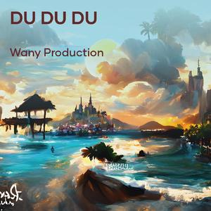 Du Du Du