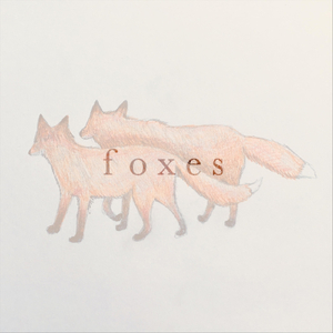 Foxes