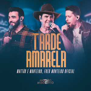 Tarde Amarela (Modão Moderno, Ao Vivo)